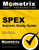 SPEX Secrets: SPEX Exam Review for the Special Purpose Examination