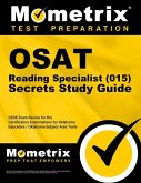 Osat Reading Specialist (015) Secrets Study Guide: Ceoe Exam Review for the Certification Examinations for Oklahoma Educators / Oklahoma Subject Area
