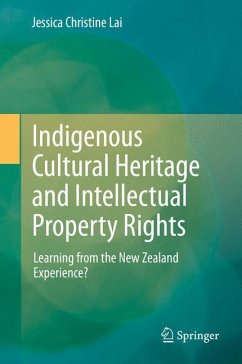 Indigenous Cultural Heritage and Intellectual Property Rights - Lai, Jessica Christine