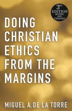 Doing Christian Ethics from the Margins - de La Torre, Miguel A