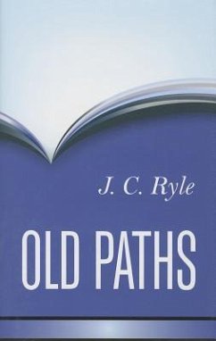 Old Paths - Ryle, J. C.