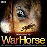 War Horse: A BBC Radio 2 Full-Cast Dramatisation