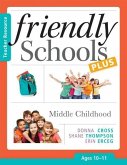 Friendly Schools Plus: Middle Childhood, Ages 10-11