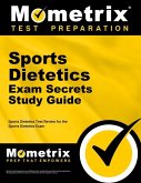 Sports Dietetics Exam Secrets Study Guide