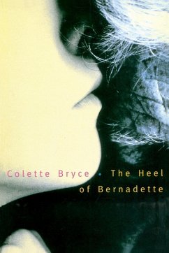 The Heel of Bernadette - Bryce, Colette