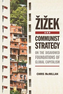 Zizek and Communist Strategy - Mcmillan, Chris