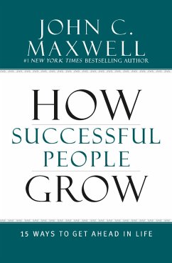 How Successful People Grow - Maxwell, John C