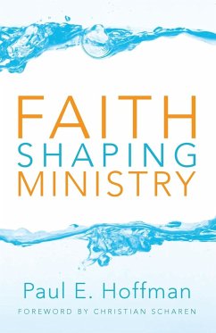 Faith Shaping Ministry - Hoffman, Paul E.