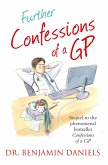 Further Confessions of a GP