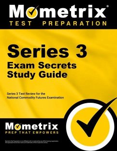 Series 3 Exam Secrets Study Guide: Series 3 Test Review for the National Commodity Futures Examination