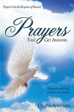 Prayers That Get Answers - Akindude, Pat