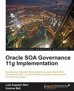 Oracle Soa Governance 11g Implementation - Augusto Weir, Luis; Bell, Andrew