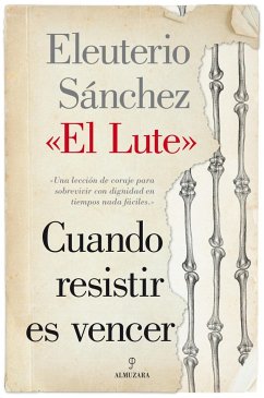 Cuando resistir es vencer - Sánchez, Eleuterio