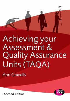 Achieving your Assessment and Quality Assurance Units (TAQA) - Gravells, Ann