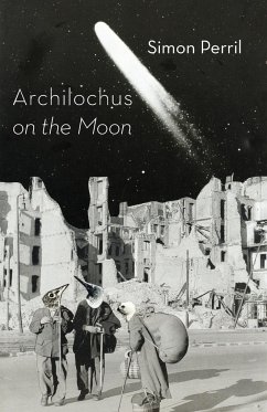 Archilochus on the Moon - Perril, Simon