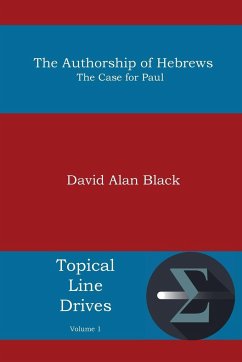 The Authorship of Hebrews - Black, David Alan