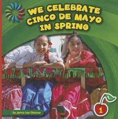 We Celebrate Cinco de Mayo in Spring - Gleisner, Jenna Lee