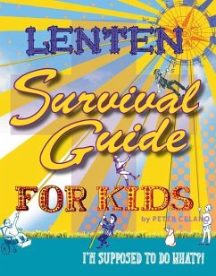 Lenten Survival Guide for Kids - Celano, Peter