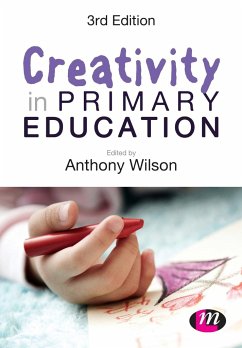 Creativity in Primary Education - Wilson, Anthony