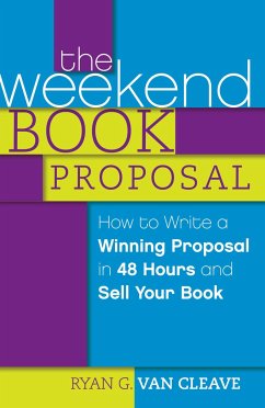 The Weekend Book Proposal - Cleave, Ryan G van