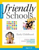 Friendly Schools Plus: Early Childhood, Ages 4-6