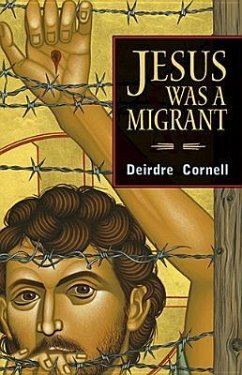 Cover Jesus Was a Migrant
