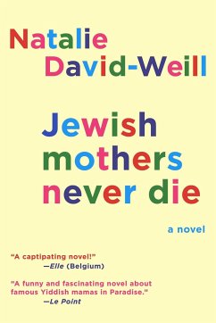 Jewish Mothers Never Die - David-Weill, Natalie