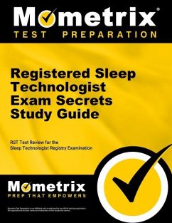 Registered Sleep Technologist Exam Secrets Study Guide