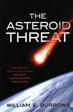 The Asteroid Threat - Burrows, William E