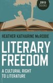 Literary Freedom: A Cultural Right to Literature