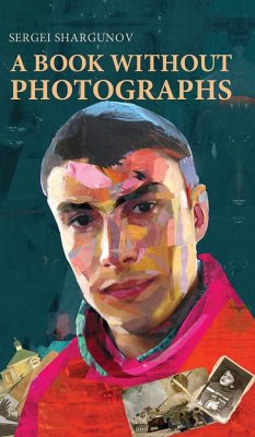 A Book Without Photographs - Shargunov, Sergei