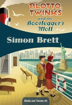 Blotto, Twinks and the Bootlegger's Moll - Brett, Simon
