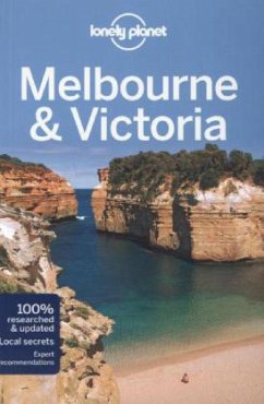Lonely Planet Melbourne & Victoria, English edition - Ham, Anthony; Morgan, Kate; Holden, Trent