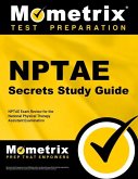 Nptae Secrets Study Guide: Nptae Exam Review for the National Physical Therapy Assistant Examination