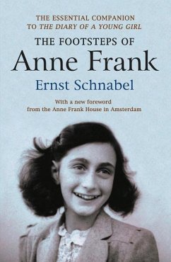 The Footsteps of Anne Frank - Schnabel, Ernst