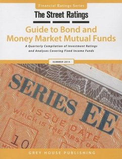 Thestreet Ratings Guide to Bond & Money Market Mutual Funds, Summer 2014