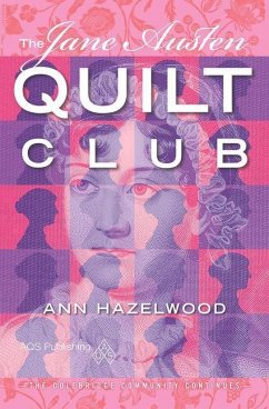 The Jane Austen Quilt Club - Hazelwood, Ann