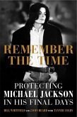 Remember the Time: Protecting Michael Jackson in His Final Days