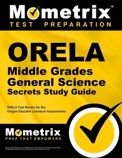 Orela Middle Grades General Science Secrets Study Guide