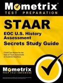 Staar Eoc U.S. History Assessment Secrets Study Guide