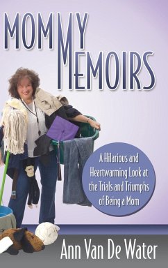 Mommy Memoirs - de Water, Ann van