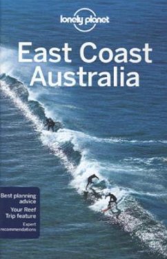 Lonely Planet East Coast Australia - Holden, Trent; Sheward, Tamara; Morgan, Kate