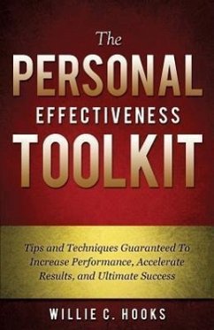 The Personal Effectiveness Toolkit - Hooks, Willie C.