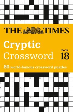 The Times Cryptic Crossword Book 18 - The Times Mind Games; Browne, Richard