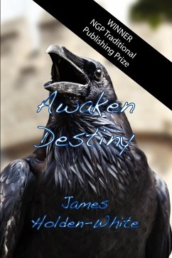 Awaken Destiny - Holden-White, James