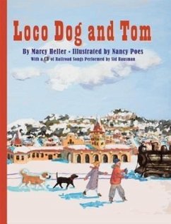 Loco Dog and Tom - Heller, Marcy