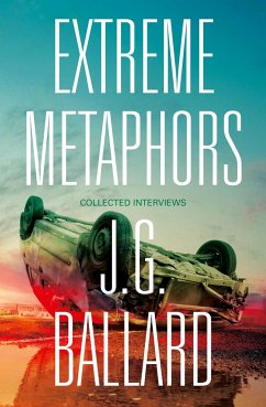 Extreme Metaphors - Ballard, J. G.