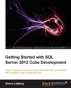 Getting Started with SQL Server 2012 Cube Development - Lidberg, Simon