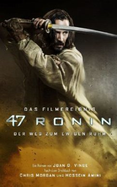 47 Ronin, Film-Tie-in - Vinge, Joan D.