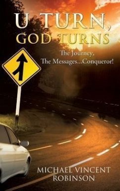 U Turn, God Turns - Robinson, Michael Vincent